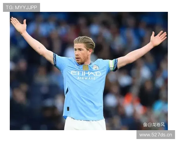 德布劳内：从德甲助攻王到英超统治者的成长轨迹解析